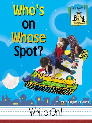 cover image of Who's On Whose Spot?
